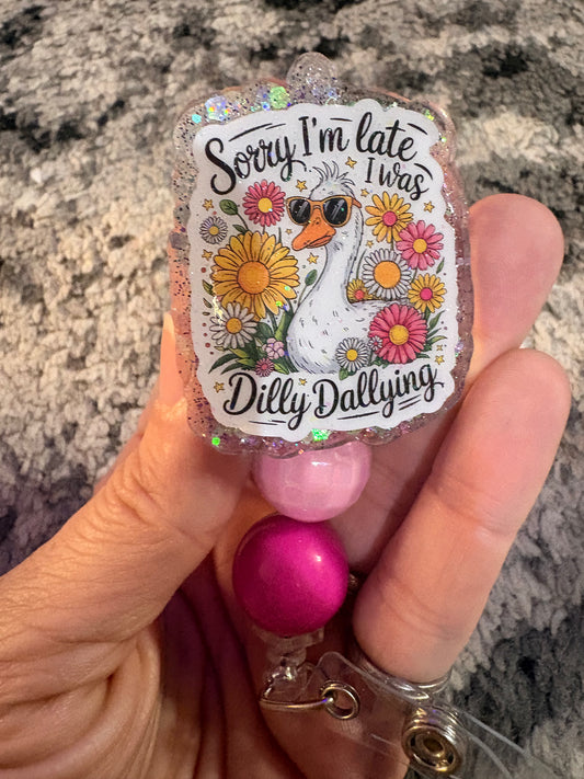 Dilly dally badge reel
